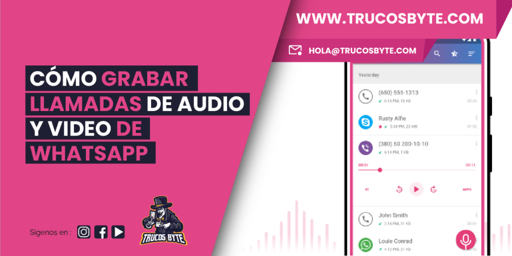 Cómo grabar llamadas de audio y video de WhatsApp